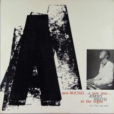 Обложка альбома A New Sound, a New Star: Jimmy Smith at the Organ, Volume 1, Музыкальный Портал α