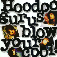 Обложка альбома Blow Your Cool!, Музыкальный Портал α