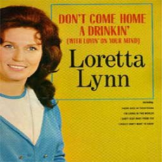 Don't Come Home a Drinkin' (With Lovin' on Your Mind), Музыкальный Портал α