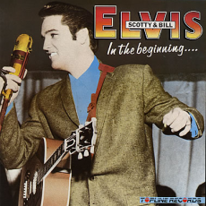 Обложка альбома Elvis, Scotty and Bill: In the Beginning, Музыкальный Портал α