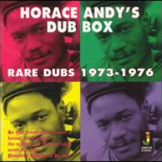 Обложка альбома Horace Andy's Dub Box - Rare Dubs 1973-1976, Музыкальный Портал α