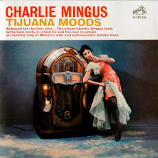 Обложка альбома Tijuana Moods, Музыкальный Портал α