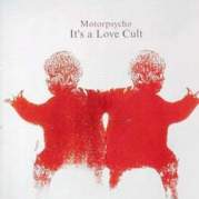 Обложка альбома It's a Love Cult, Музыкальный Портал α