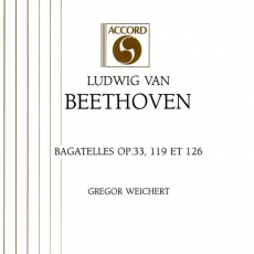 Обложка альбома Bagatelles Op. 33, 119 et 126, Музыкальный Портал α