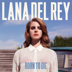 Обложка альбома Born to Die, Музыкальный Портал α