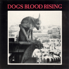 Обложка альбома Dogs Blood Rising, Музыкальный Портал α