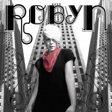 Robyn, Музыкальный Портал α Robyn, Музыкальный Портал α