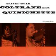 Обложка альбома Cattin' with Coltrane and Quinichette, Музыкальный Портал α