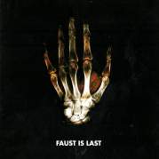 Обложка альбома Faust Is Last, Музыкальный Портал α
