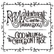 Обложка альбома God Willin&#039; &amp; The Creek Don&#039;t Rise, Музыкальный Портал α