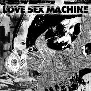 Обложка альбома Love Sex Machine, Музыкальный Портал α