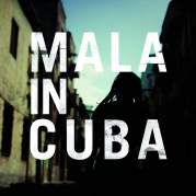Обложка альбома Mala in Cuba, Музыкальный Портал α