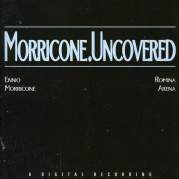 Обложка альбома Morricone Uncovered, Музыкальный Портал α