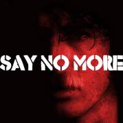 Обложка альбома Say No More, Музыкальный Портал α